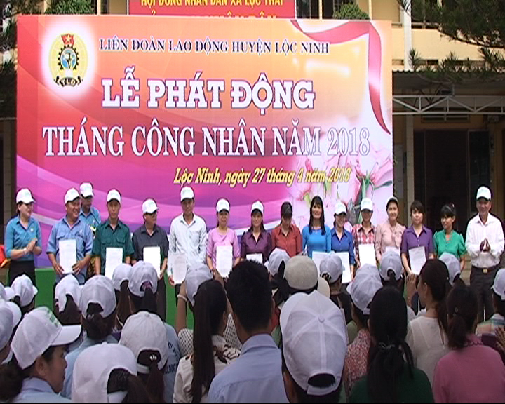 Liên đoàn huyện Lộc Ninh tổ chức lễ phát động Tháng công nhân năm 2018
